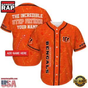 Cincinnati Bengals The Increadible Step Father’s Day New Design Baseball Jersey Shirt AMCBJS000015