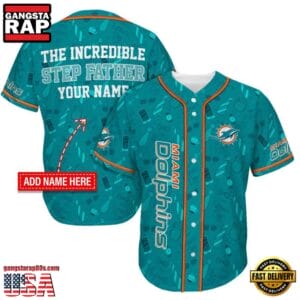 Miami Dolphins The Increadible Step Father’s Day New Design Baseball Jersey Shirt AMCBJS000044