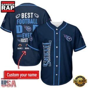 Tennessee Titans Best Dad Ever New Design Baseball Jersey Shirt AMCBJS000069