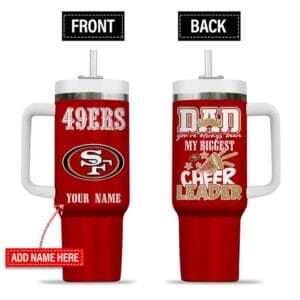 San Francisco 49ers My Biggest Cheer Leader Gift For Father's Day Limited Edition 40oz Tumbler AMC40OZ000182